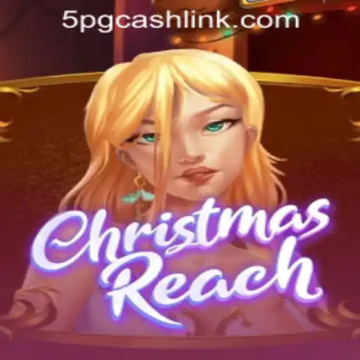 Unveiling the Enchantment of ChristmasReach Casino Game with 5PG.CASH Theme