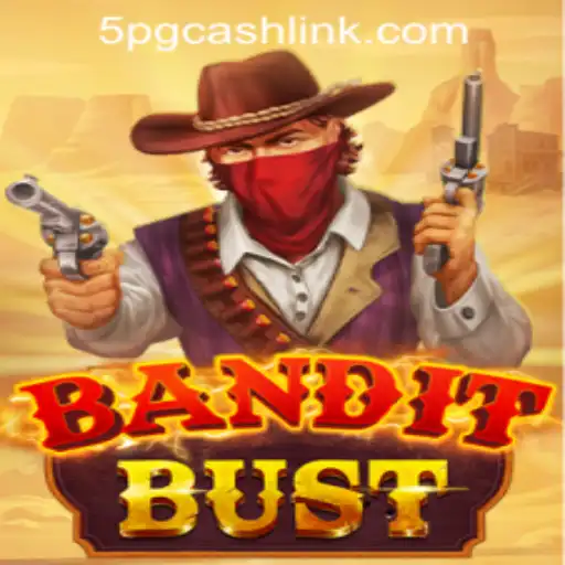Exploring BanditBust: A Thrilling Adventure in 5PG.CASH CASINO