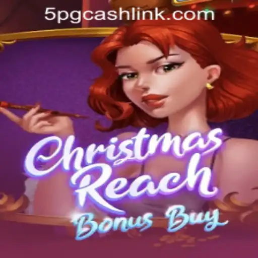 Exploring the Intriguing Features of ChristmasReachBonusBuy at 5PG.CASH CASINO