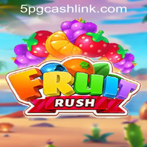 Explore the Exciting World of FruitRush at 5PG.CASH CASINO
