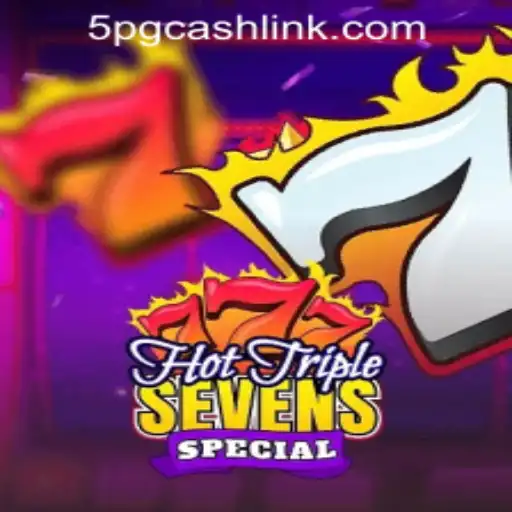 Discover the Excitement of HotTripleSevensSpecial at 5PG.CASH CASINO