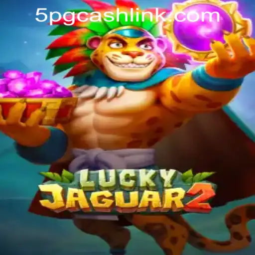 Exploring the Thrills of Luckyjaguar2: A Spotlight on 5PG.CASH CASINO's Vibrant New Game