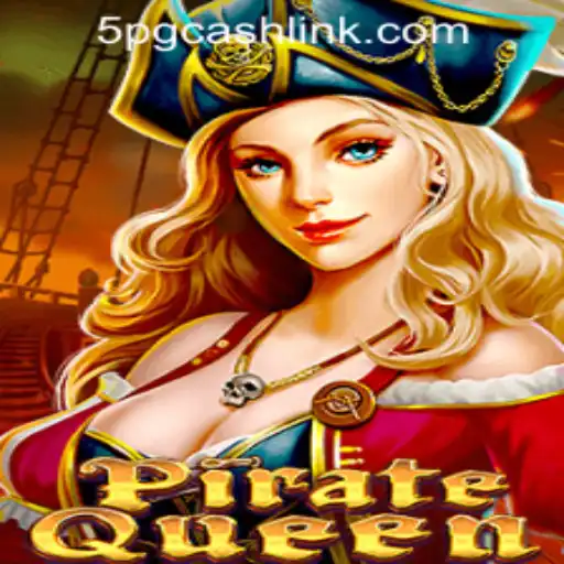 Exploring the World of PirateQueen: An Exciting Journey in 5PG.CASH CASINO