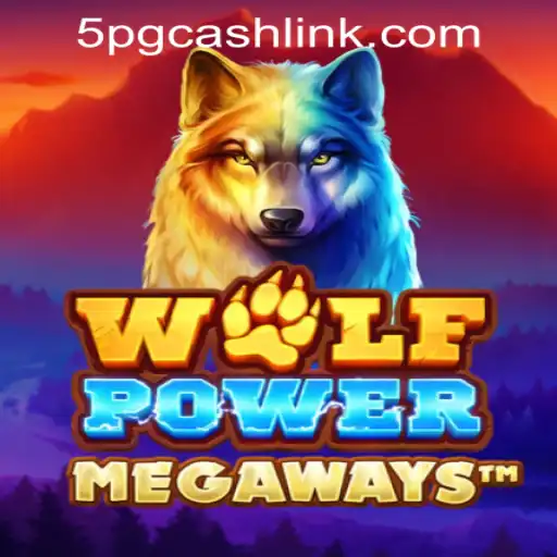 Discover the Thrilling World of WolfPowerMega at 5PG.CASH CASINO